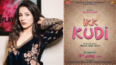 ‘Ikk Kudi’: Shehnaaz Gill Ventures Into Production With Amar Singh Saron’s Upcoming Punjabi Film – Title Poster Out