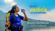Bisleri Vedica Himalayan Spring Water Backs 17-Year-Old Mountaineering Prodigy Kaamya Karthikeyan&rsquo;s Historic Attempt To Accomplish 7 Summits