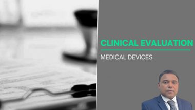 Medical Device CE Marking and the Importance of Clinical Evaluation