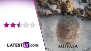 ‘Mufasa: The Lion King’ Movie Review: Barry Jenkins’ Origin Story for Simba’s Dead Dad Doesn’t Get To Roar Enough! (LatestLY Exclusive)