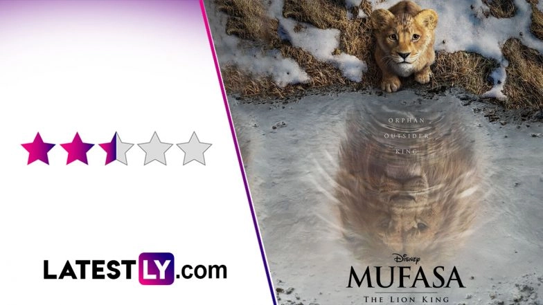 &lsquo;Mufasa: The Lion King&rsquo; Movie Review: Barry Jenkins&rsquo; Origin Story for Simba&rsquo;s Dead Dad Doesn&rsquo;t Get To Roar Enough! (LatestLY Exclusive)