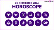 26 December 2024 Horoscope: What Is the Zodiac Sign of People Celebrating Birthday Today? Know the Sun Sign, Lucky Colour and Number Prediction