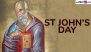 St John’s Day 2024 Date and Significance: Here’s What You Should Know About Feast Day of Saint John, One of the Twelve Apostles of Jesus Christ