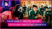 &lsquo;Squid Game 2&rsquo; Creates History! South Korean Series Debuts at No 1 Worldwide on Netflix