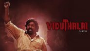 ‘Viduthalai Part 2’ Review: Critics Hail Vijay Sethupathi and Soori’s Performances in This Gripping Period Crime Thriller