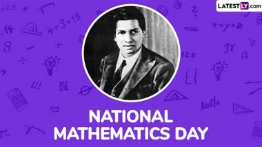 National Mathematics Day 2024 Date in India: Know History and Significance of the Day That Marks the Birth Anniversary of Mathematician Srinivasa Ramanujan