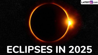 Eclipses in 2025: Know Dates of Lunar Eclipse (Chandra Grahan), Solar Eclipse (Surya Grahan) and Other Celestial Events Set To Occur in New Year