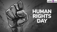 Human Rights Day 2024 Date and Theme: Know History and Significance of the Day To Mark the Adoption of Universal Declaration of Human Rights