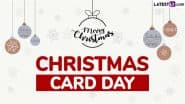 Christmas Card Day 2024 Date: Know History and Significance of the Day That Marks the Tradition of Sending Holiday Greetings