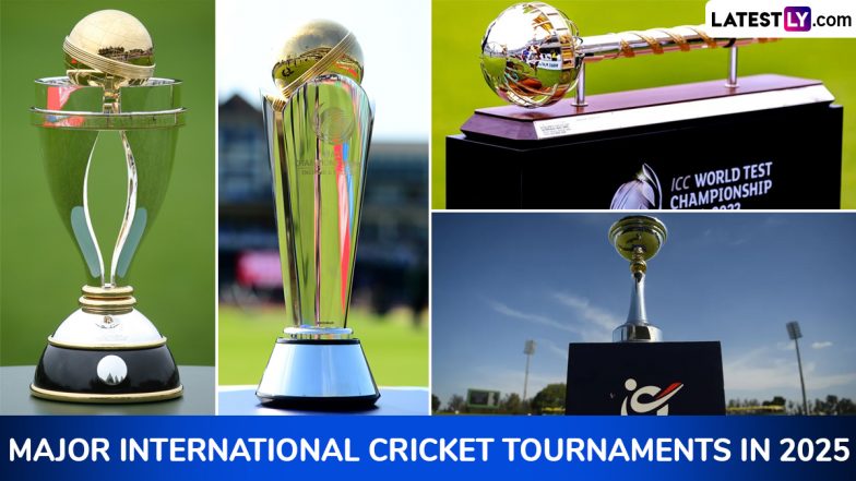 List Of All Major International Cricket Tournaments In 2025 Including ICC Champions Trophy, ICC WTC Final, and ICC Women's World Cup