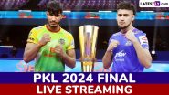 Pro Kabaddi League 2024 Final Live Streaming Free Online: How to Watch Haryana Steelers vs Patna Pirates PKL 11 Summit Clash on Mobile and TV Channel Telecast