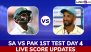 South Africa vs Pakistan Live Score Updates of 1st Test 2024 Day 4: Get Live Commentary and Full Scorecard Online of SA vs PAK Cricket Match