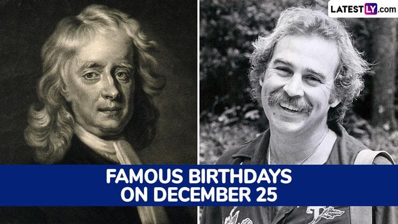 Famous Birthdays on December 25: From Sir Isaac Newton to Jimmy Buffett, All the Popular Personalitiesā Christmas Day Birthdays and Birth Anniversaries