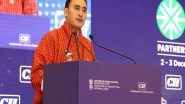World News | India's Role as Our Closest Partner is Not Only a Pillar of Support but Also an Inspiration: Bhutan's Commerce Minister