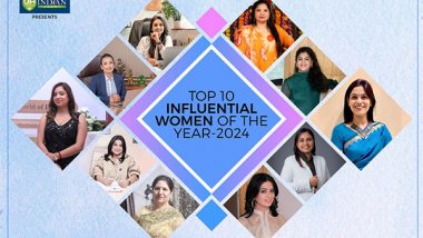 Business News | Top 10 Influential Women of the Year 2024 by The Indian Alert