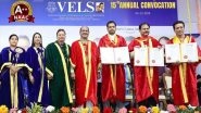 Business News | Vels Institute of Science Technology and Advanced Studies (VISTAS) Celebrates Academic Excellence and Honors Actor S.J.Suryah and Coach Pullela Gopichand