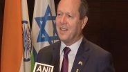 World News | Israeli Minister Calls for Enhanced Connectivity and More Flights Between India and Israel
