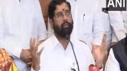 India News | Will Fully Support CM Fadnavis, Cooperate with Him: Eknath Shinde
