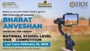 Business News | SRM University-AP Organises 'Bharat Anveshan': National-Level Short Video Competition for School Students