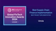 Business News | Uncia Wins Prestigious Award for Best Supply Chain Finance Implementation at the IBS Intelligence Global FinTech Innovation Awards 2024