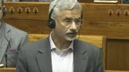 World News | EAM S Jaishankar Highlights Neighbourhood First Policy in Parliament