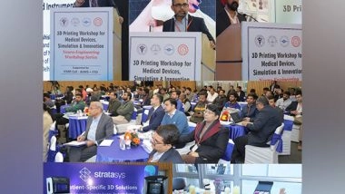 Business News | 3D Printing Workshop: Advancing Medical Innovation and Collaborative Healthcare Solutions