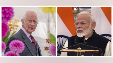 World News | PM Modi Speaks to King Charles III, Reaffirms Commitment to Bolster India-UK Ties