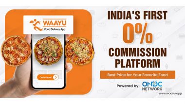 Business News | India's First Zero Commission Food Delivery App Waayu to Expand to 25 Plus Cities, Onboard 1 Lakh Plus Restaurants