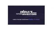 Business News | India's First Investment Reality TV Show to Revolutionize Financial Literacy