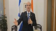 World News | Israeli Envoy to India Extends Hanukkah Greetings, Explains Its Significance