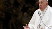 World News | Pope Francis Calls for Global Peace, Reconciliation in 'Urbi Et Orbi' Address on Christmas Day