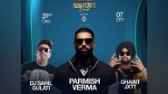 Business News | Parmish Verma to Headline Grand New Year's Eve Celebration at The Delhi Arena, The Omaxe State