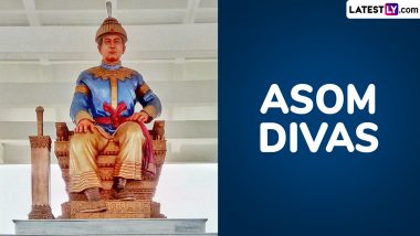 Asom Divas 2024 Date: Why Is It Celebrated? Know History and Significance of the Day To Honour the First Ahom King Swargadeo Sukaphaa