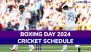 Cricket Matches on Boxing Day 2024: India vs Australia, South Africa vs Pakistan and Other Games To Be Played on December 26