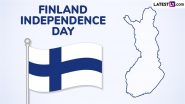 Finland Independence Day 2024 Date: Know History and Significance of the Day Finland’s Declaration of Independence From Russia