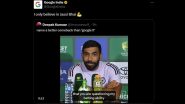 Google India Shares Jasprit Bumrah's Hilarious Suggestion of Using Search Giants For 'Who Scored the Most Runs in A Test Match Over', Captions 'I Only Believe in Jassi Bhai' (See Post)