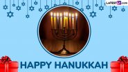 Happy Hanukkah 2024 Greetings: Wish Chag Hanukkah Sameach With WhatsApp Messages, HD Images, Quotes and Wallpapers To Celebrate the Jewish Festival