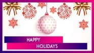Happy Holidays 2024 Wishes, Quotes & Season&rsquo;s Greetings To Celebrate the Holiday Season