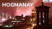 Hogmanay 2024 Date, Origins and Significance: Everything To Know About the Scottish New Year’s Eve As You Ring In 2025