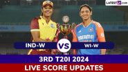 India Women vs West Indies Women Live Score Updates of 3rd T20I 2024: Get Toss Winner Result, Live Commentary and Full Scorecard Online of IND-W vs WI-W Cricket Match