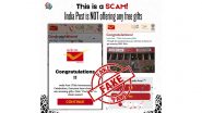 India Post Free Gifts Scam: Fraudsters Stealing Private Information via Fake Lucky Draw in the Name of India Post, PIB Fact Check Reveals Truth