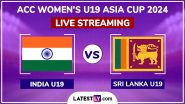 India vs Sri Lanka, ACC Women’s U19 Asia Cup 2024 Live Streaming Online: How To Watch IND-W U19 vs SL-W U19 Cricket Match Free Live Telecast on TV?