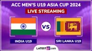 India vs Sri Lanka, ACC Men's U19 Asia Cup 2024 Semi-Final Live Streaming Online: How To Watch IND U19 vs SL U19 Cricket Match Free Live Telecast on TV?