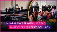 Mumbai Boat Accident: Indian Navy Craft Collides With Passenger Ferry &lsquo;Neelkamal&rsquo; Near Gateway of India, 13 Killed Including 3 Naval Personnel
