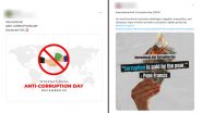 International Anti-Corruption Day 2024 Messages and Quotes: Netizens Raise Awareness About the Day by Sharing Informative Posts, Images, Videos, HD Wallpapers and Sayings