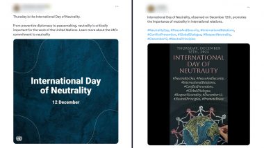 International Day of Neutrality 2024 Messages and Images: Netizens Share Quotes, Wallpapers, Sayings and Posts to Raise Awareness About the Day That Promotes Neutrality in International Relations