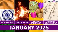 January 2025 Holidays and Festivals Calendar: From Republic Day to Makar Sankranti to Chinese New Year, Check Dates of Important Events in the First Month of the Year