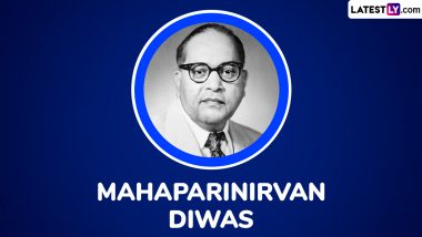 BR Ambedkar Quotes for Mahaparinirvan Diwas 2024: Sayings, Messages, HD Images and Wallpapers To Honour the Father of Indian Constitution on His Death Anniversary