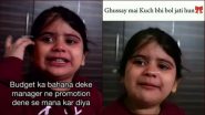 'Mere Kaan Hai Main Andhi Nahi Hoon' Meme Templates and Reels Go Viral As Cute Little Girl Sheds Angry Tears While Having an Emotional Outburst (Watch)