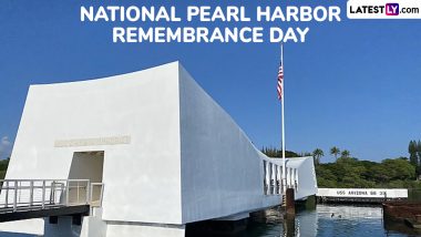 National Pearl Harbor Remembrance Day 2024 Date in US: Know History and Significance of the Day To Honour the Victims of Japanese Attack on Pearl Harbor